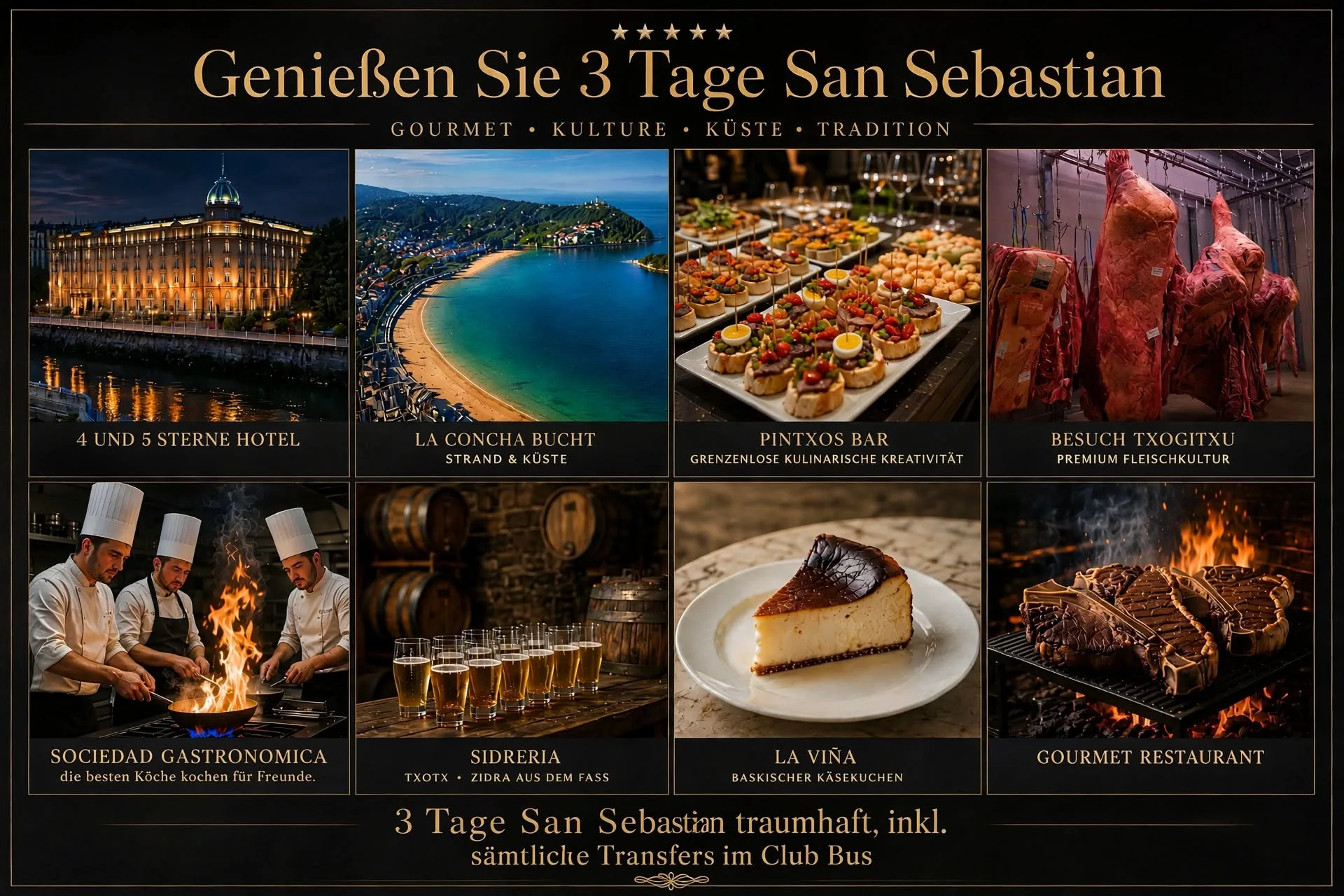 Impressionen einer Gourmet-Genussreise nach San Sebasti&aacute;n